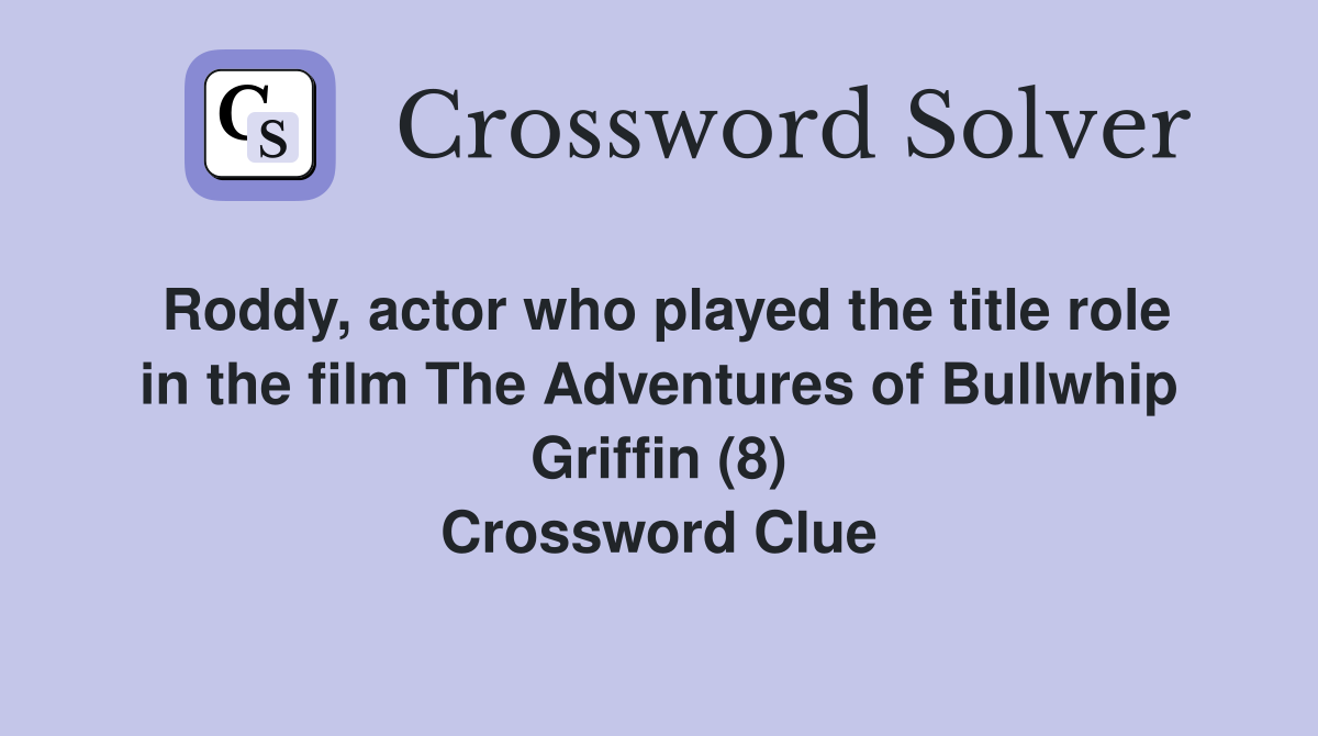 Roddy, actor who played the title role in the film The Adventures of